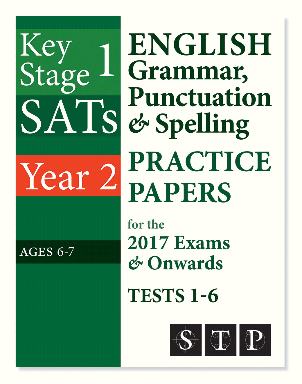 KS1 SATs English Grammar, Punctuation & Spelling Practice Papers for the 2017 Exams & Onwards Tests 1-6. Click here to see inside!